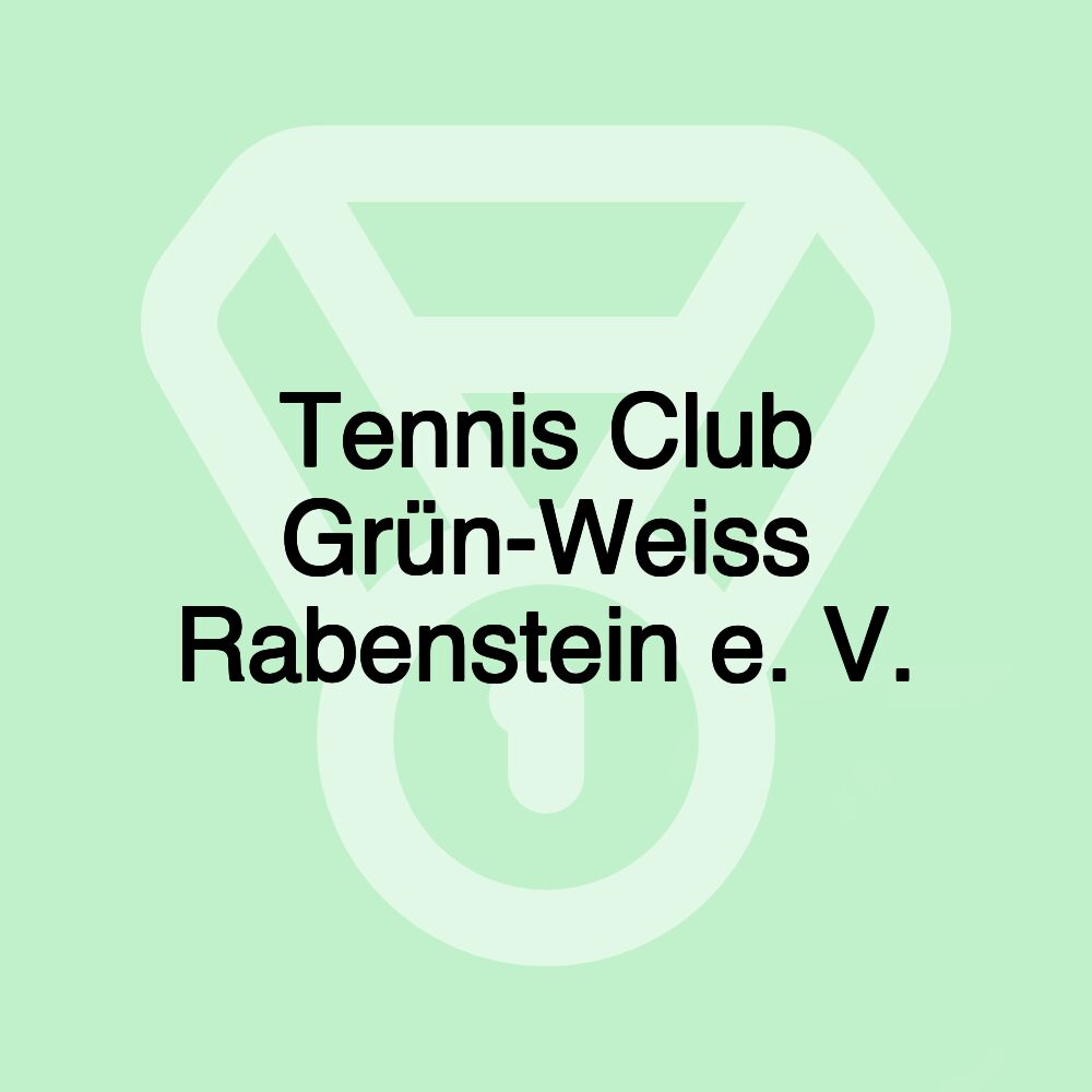 Tennis Club Grün-Weiss Rabenstein e. V.