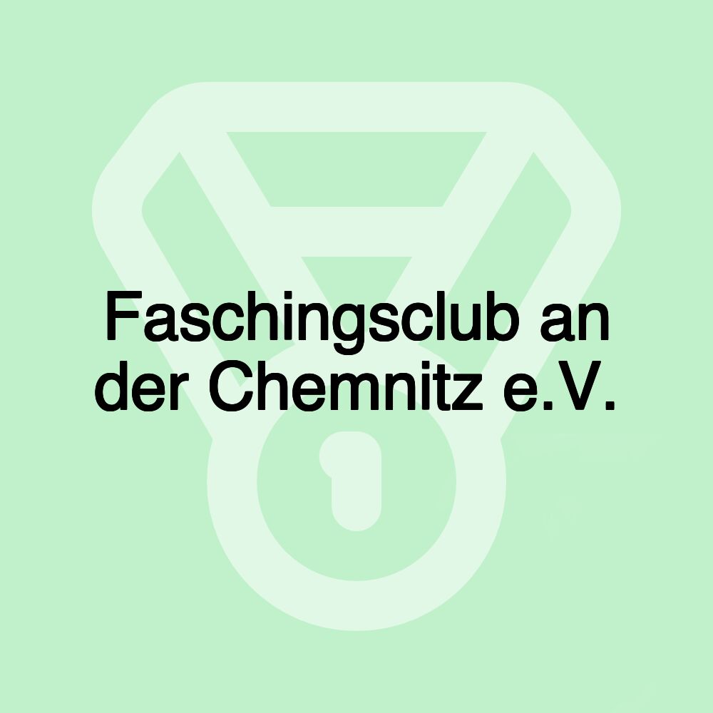 Faschingsclub an der Chemnitz e.V.