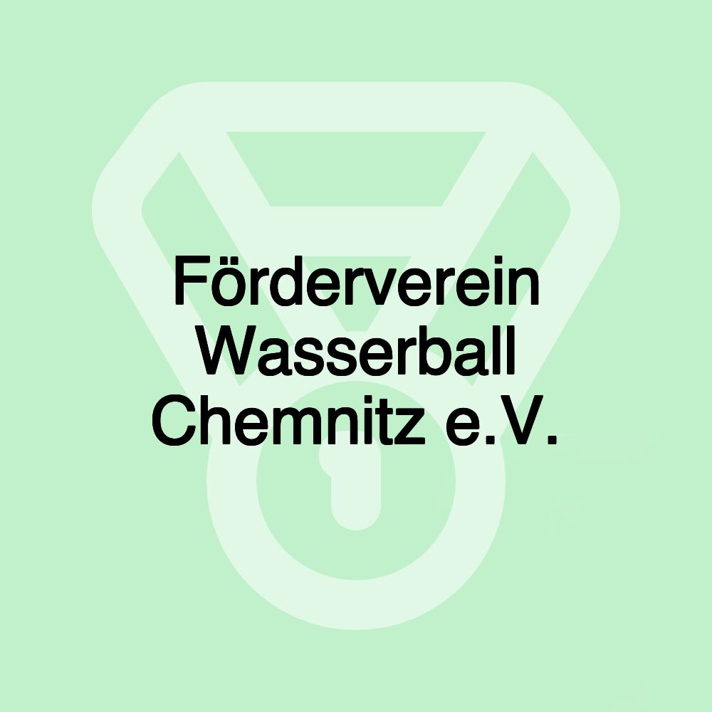 Förderverein Wasserball Chemnitz e.V.