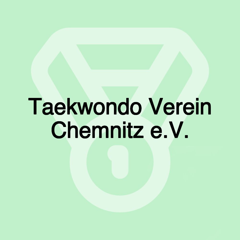 Taekwondo Verein Chemnitz e.V.