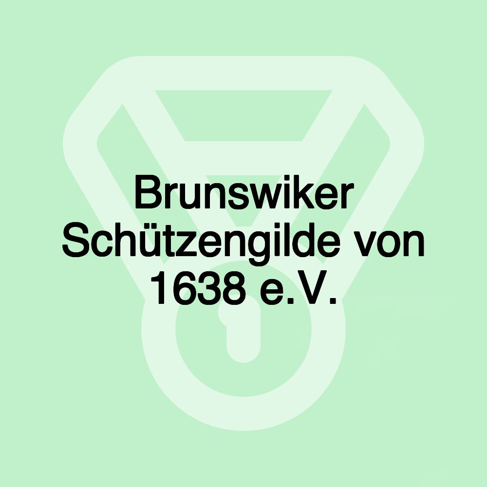 Brunswiker Schützengilde von 1638 e.V.