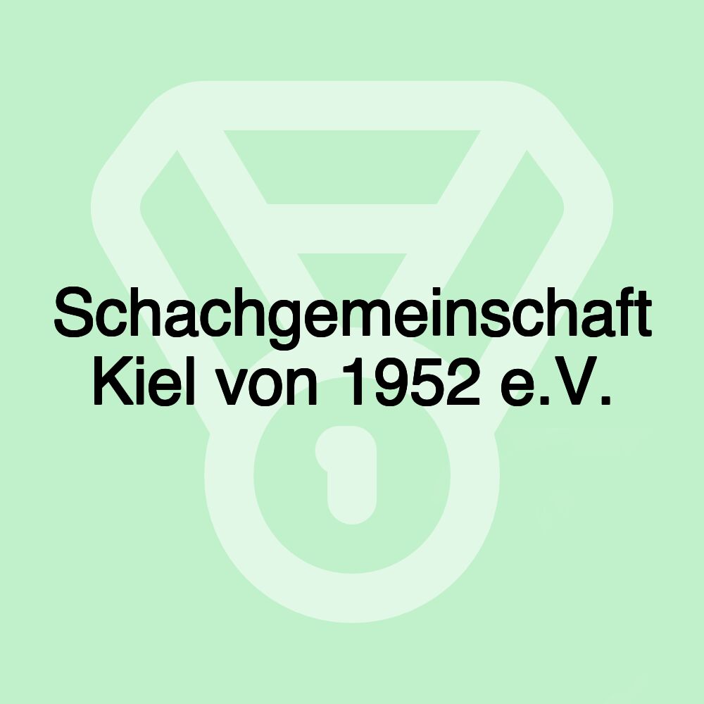 Schachgemeinschaft Kiel von 1952 e.V.