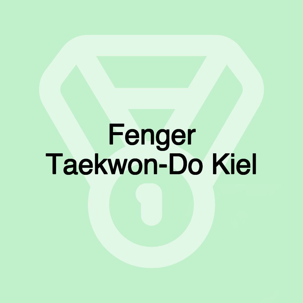 Fenger Taekwon-Do Kiel