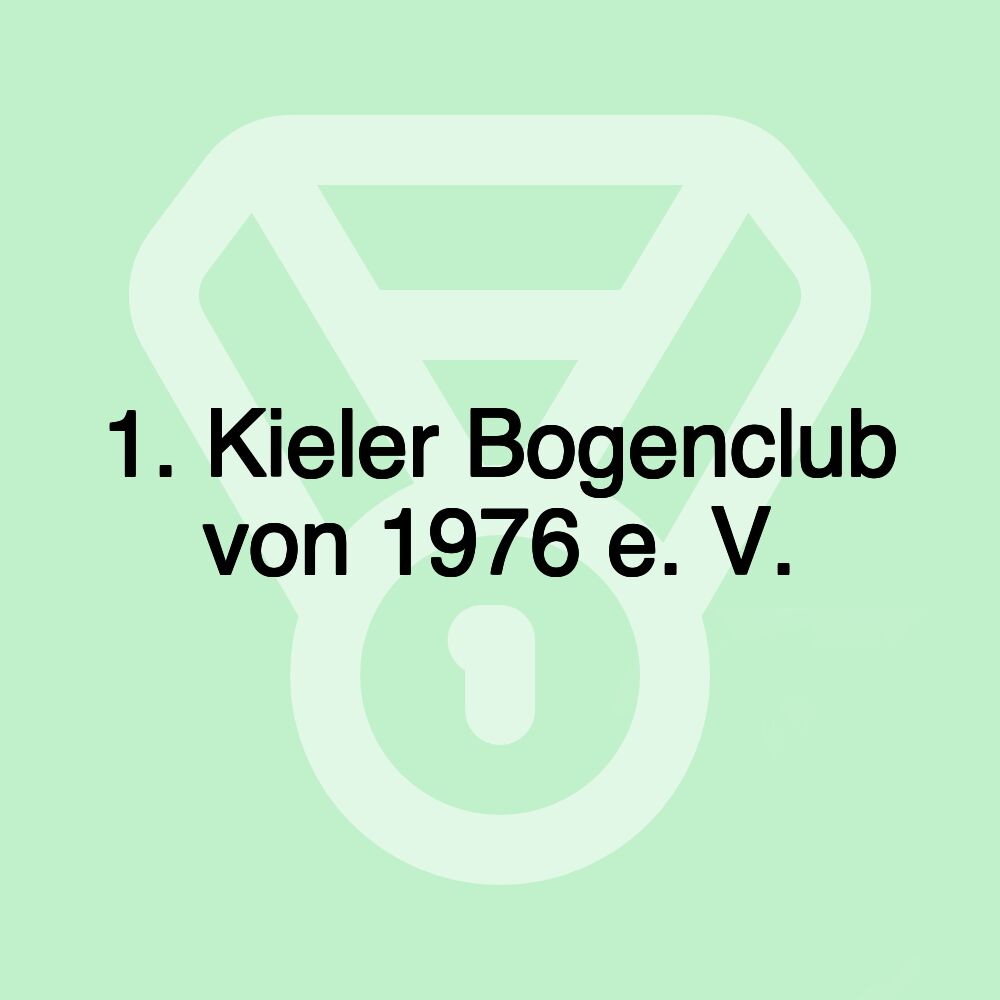 1. Kieler Bogenclub von 1976 e. V.