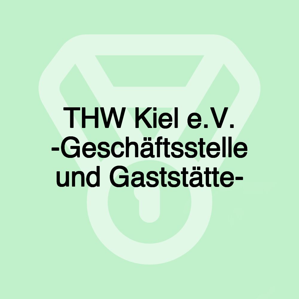 THW Kiel e.V. -Geschäftsstelle und Gaststätte-