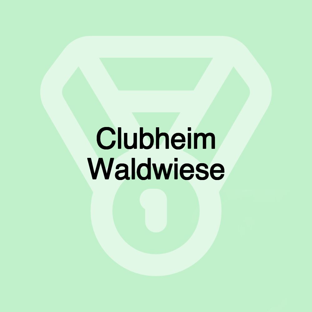 Clubheim Waldwiese