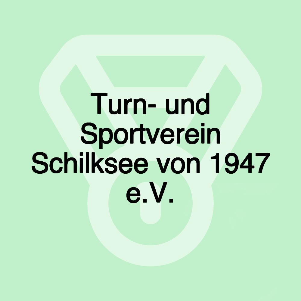 Turn- und Sportverein Schilksee von 1947 e.V.