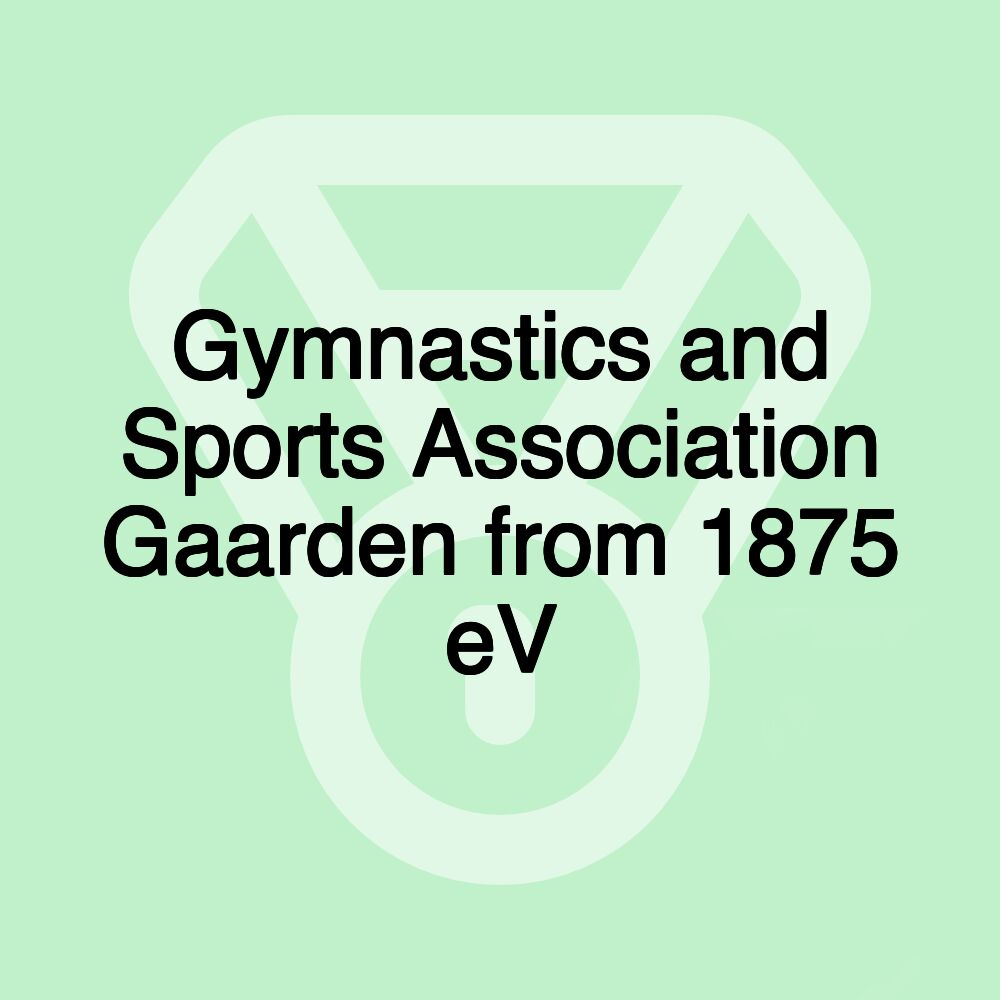 Gymnastics and Sports Association Gaarden from 1875 eV