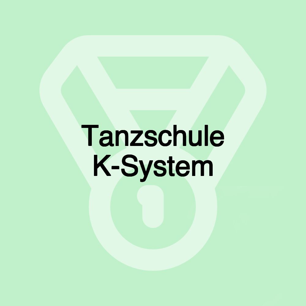 Tanzschule K-System