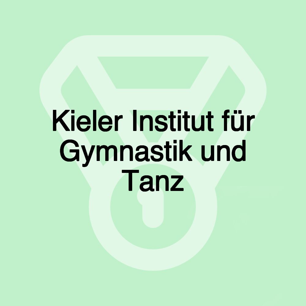 Kieler Institut für Gymnastik und Tanz