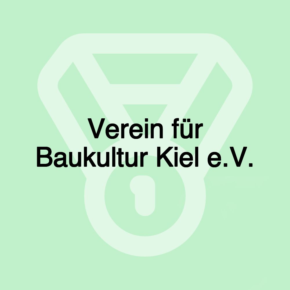 Verein für Baukultur Kiel e.V.