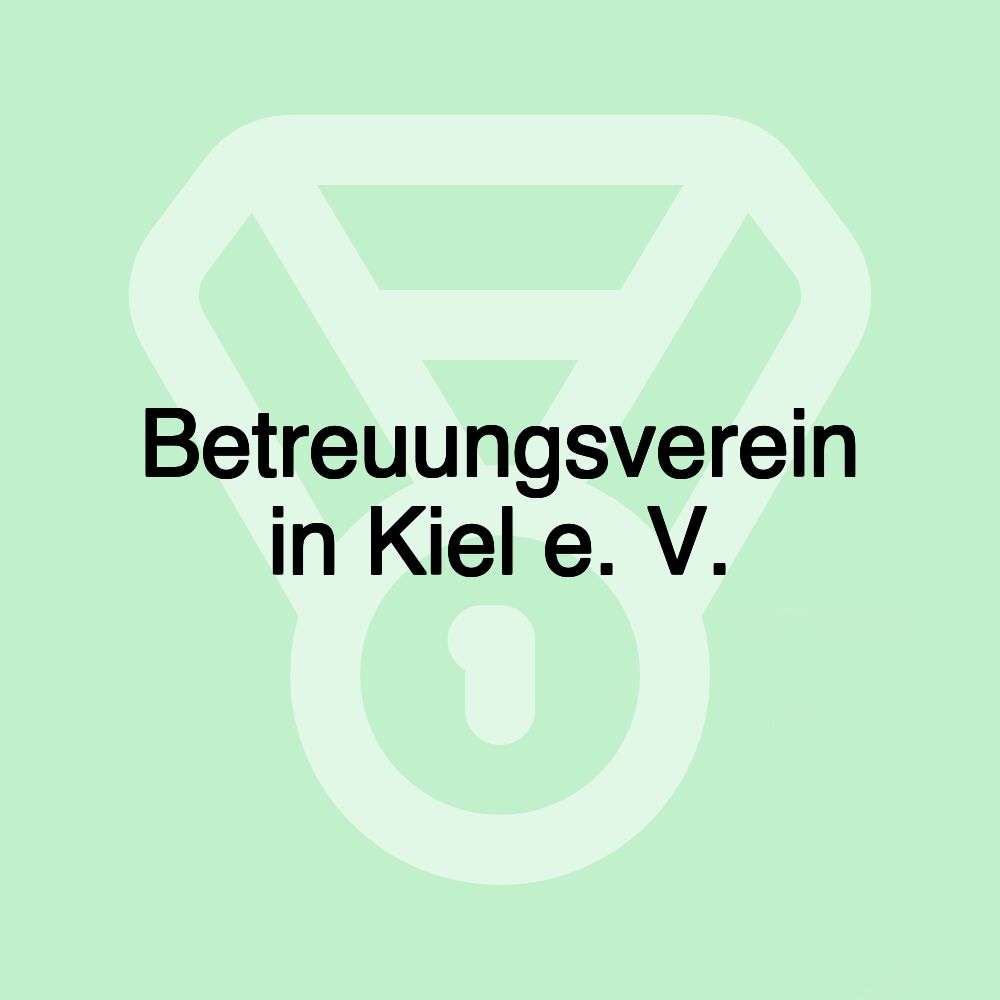 Betreuungsverein in Kiel e. V.