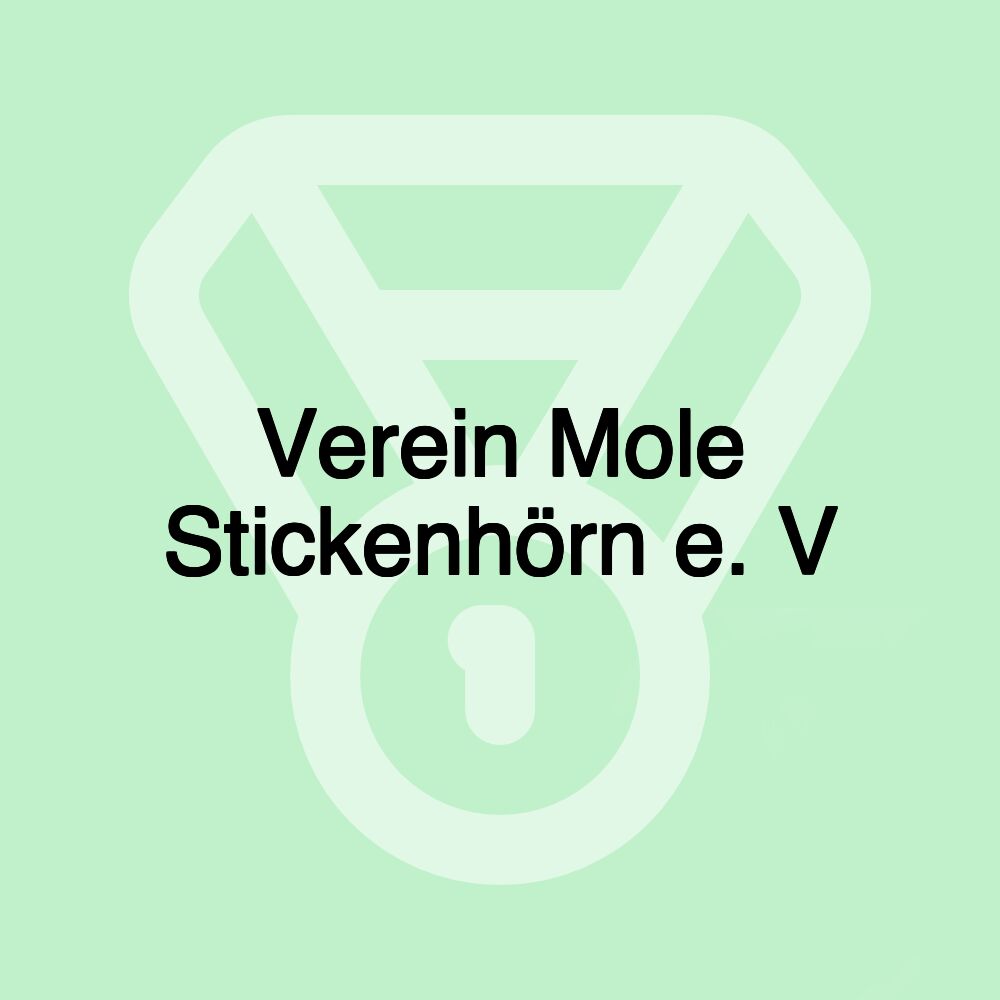 Verein Mole Stickenhörn e. V