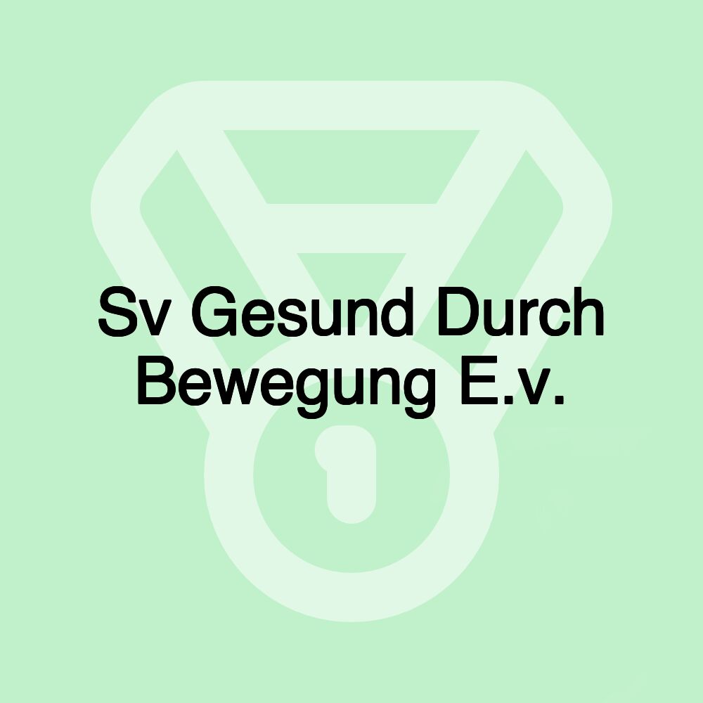 Sv Gesund Durch Bewegung E.v.