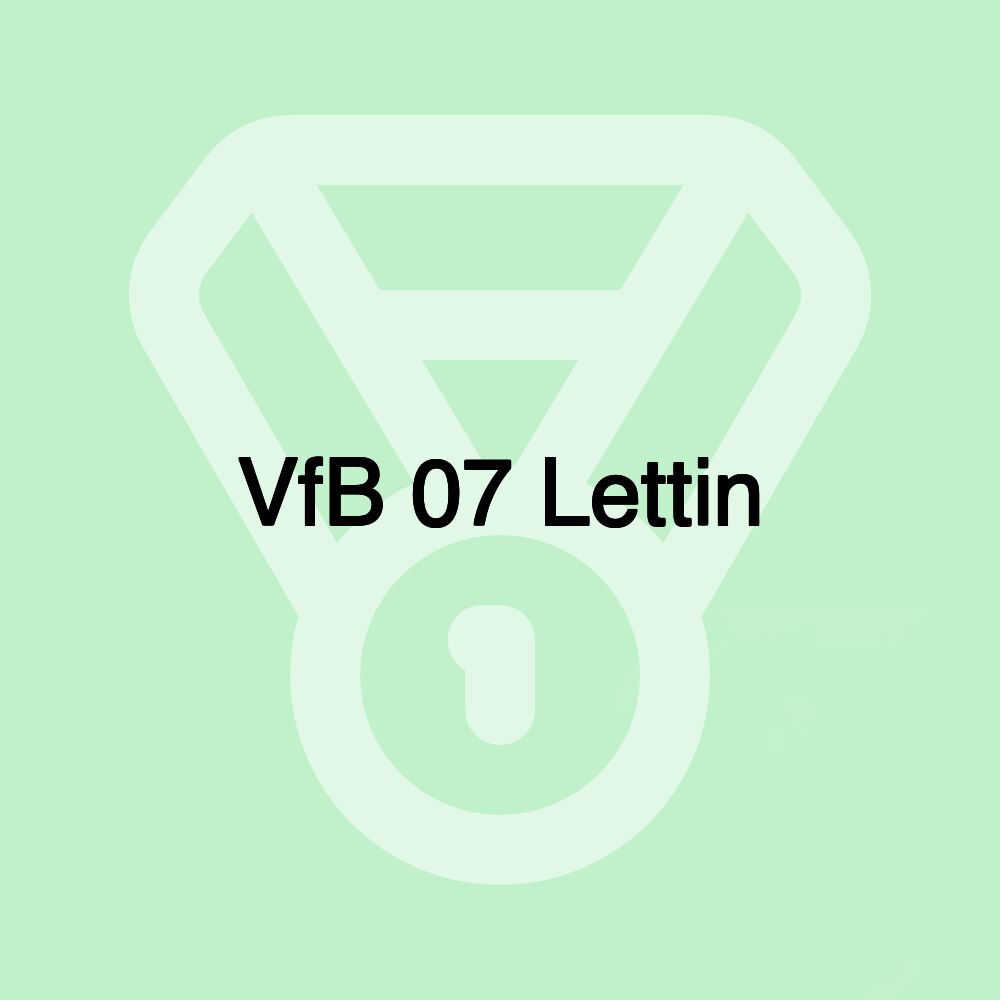 VfB 07 Lettin