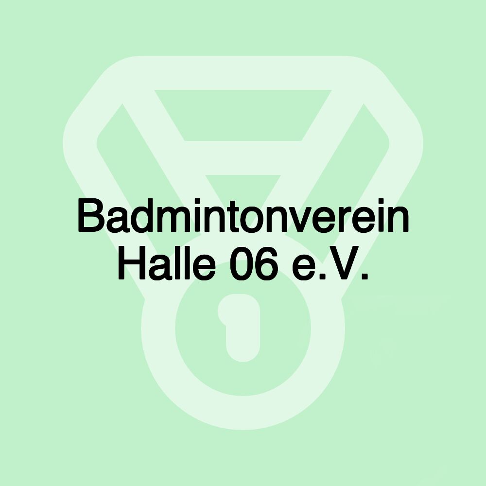 Badmintonverein Halle 06 e.V.