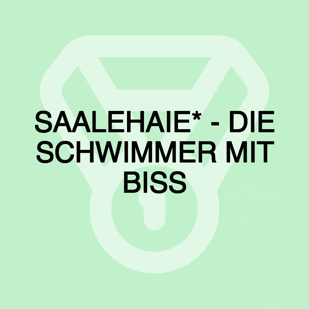 SAALEHAIE* - DIE SCHWIMMER MIT BISS