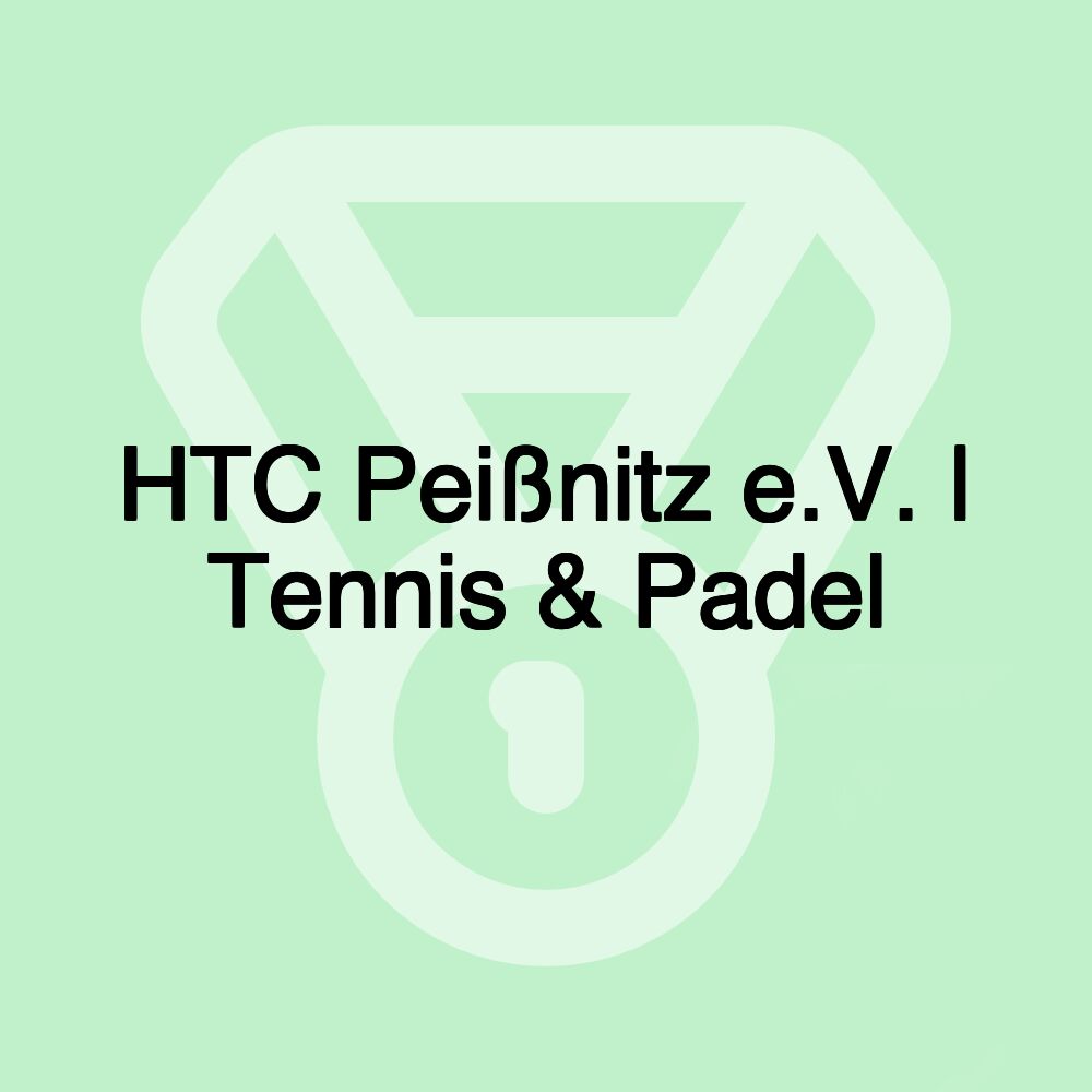 HTC Peißnitz e.V. | Tennis & Padel