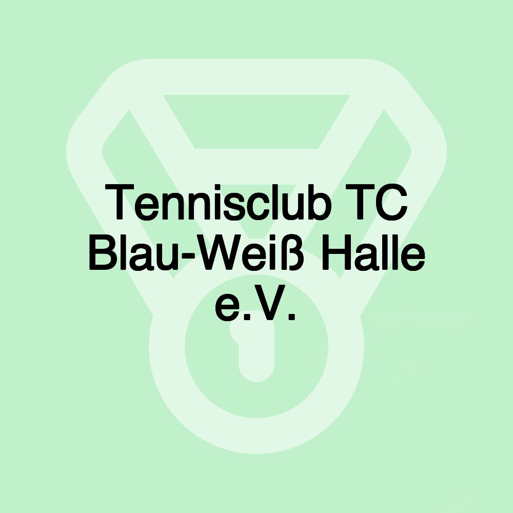 Tennisclub TC Blau-Weiß Halle e.V.