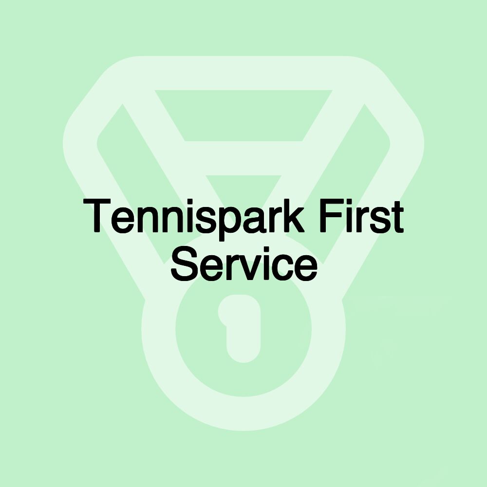 Tennispark First Service