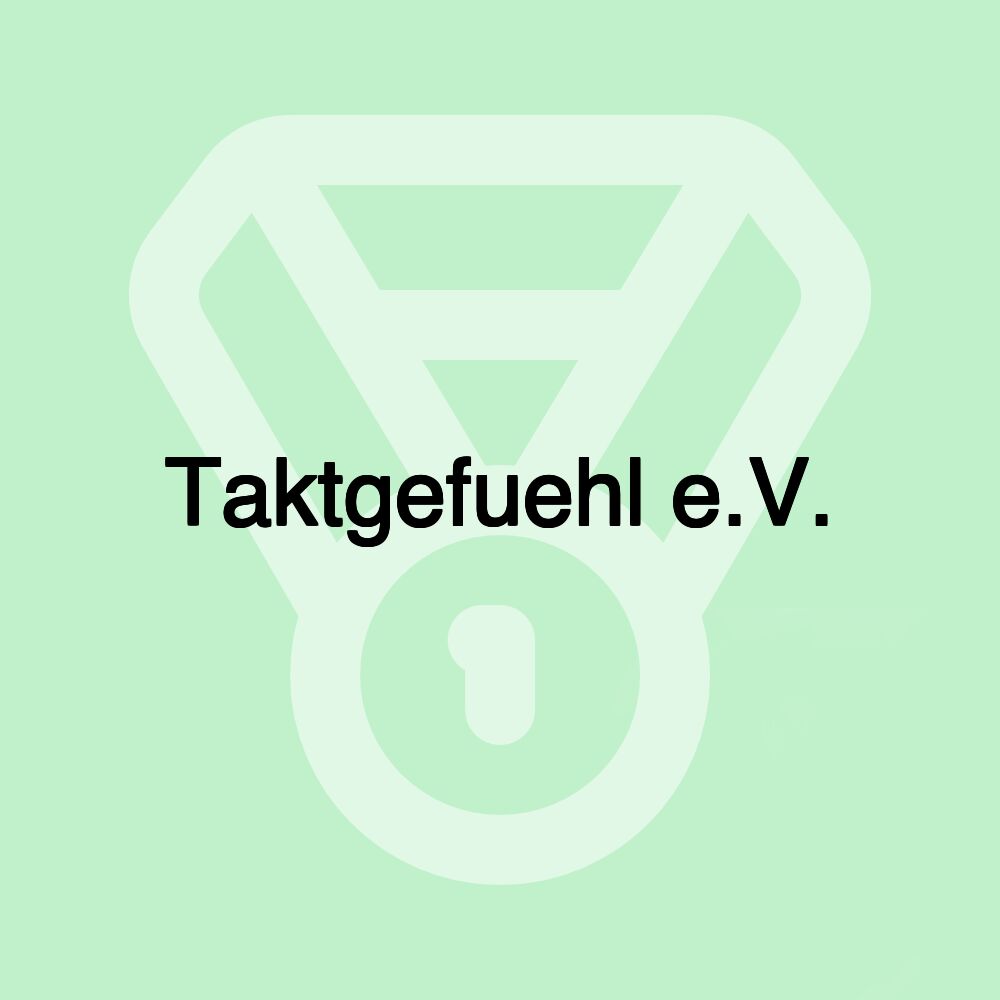 Taktgefuehl e.V.