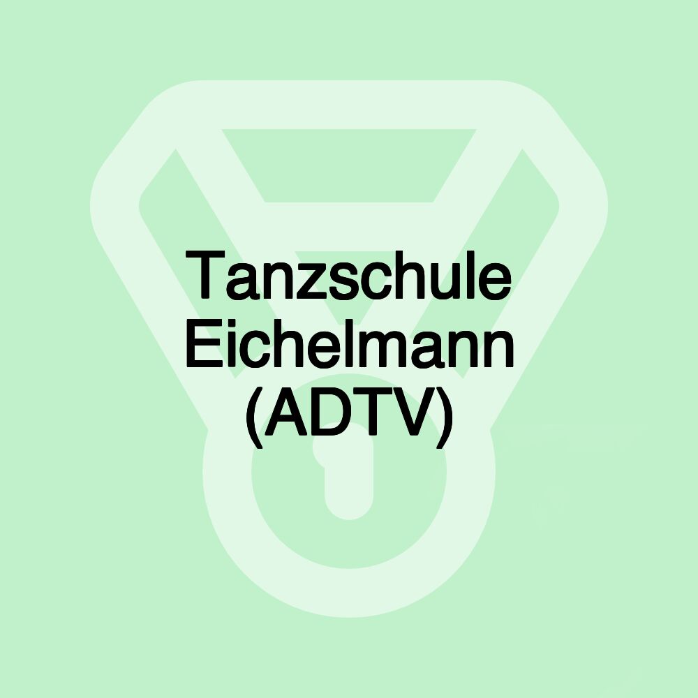 Tanzschule Eichelmann (ADTV)