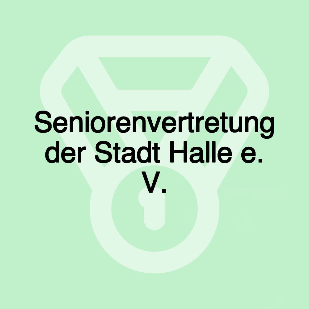 Seniorenvertretung der Stadt Halle e. V.