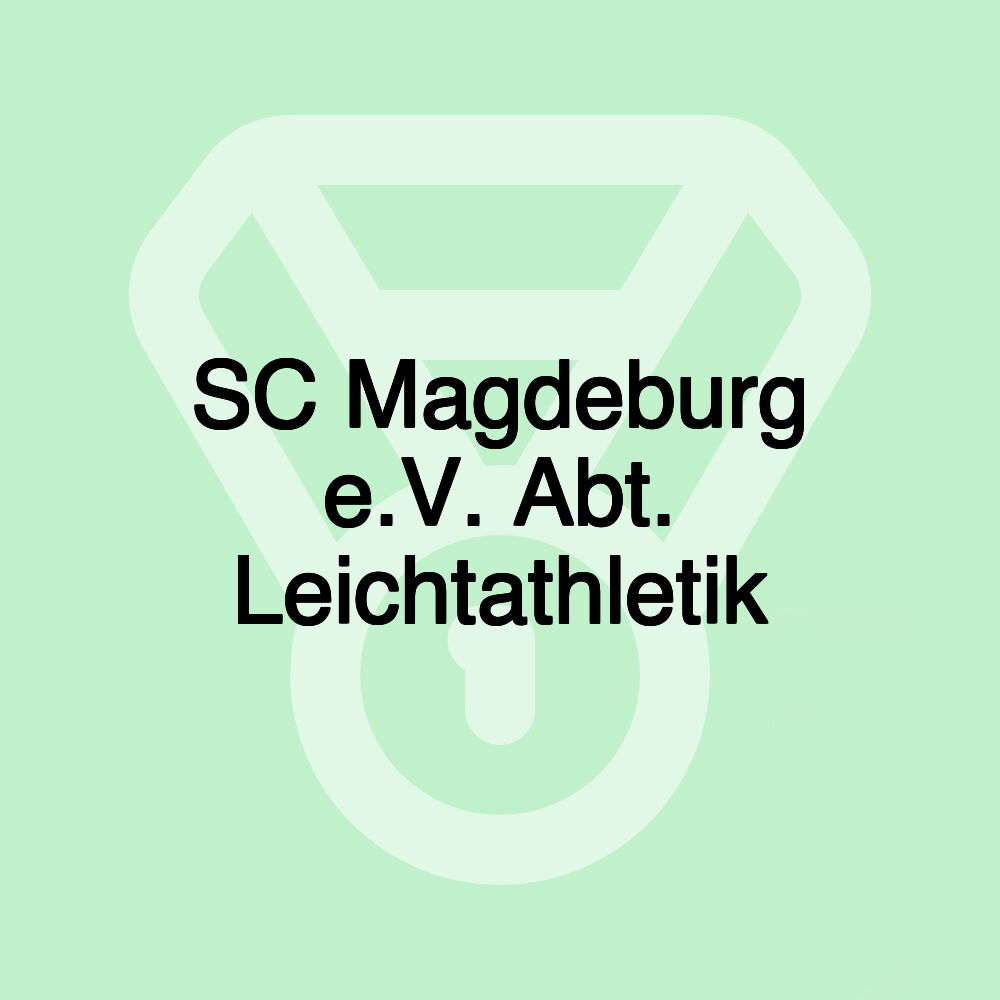 SC Magdeburg e.V. Abt. Leichtathletik