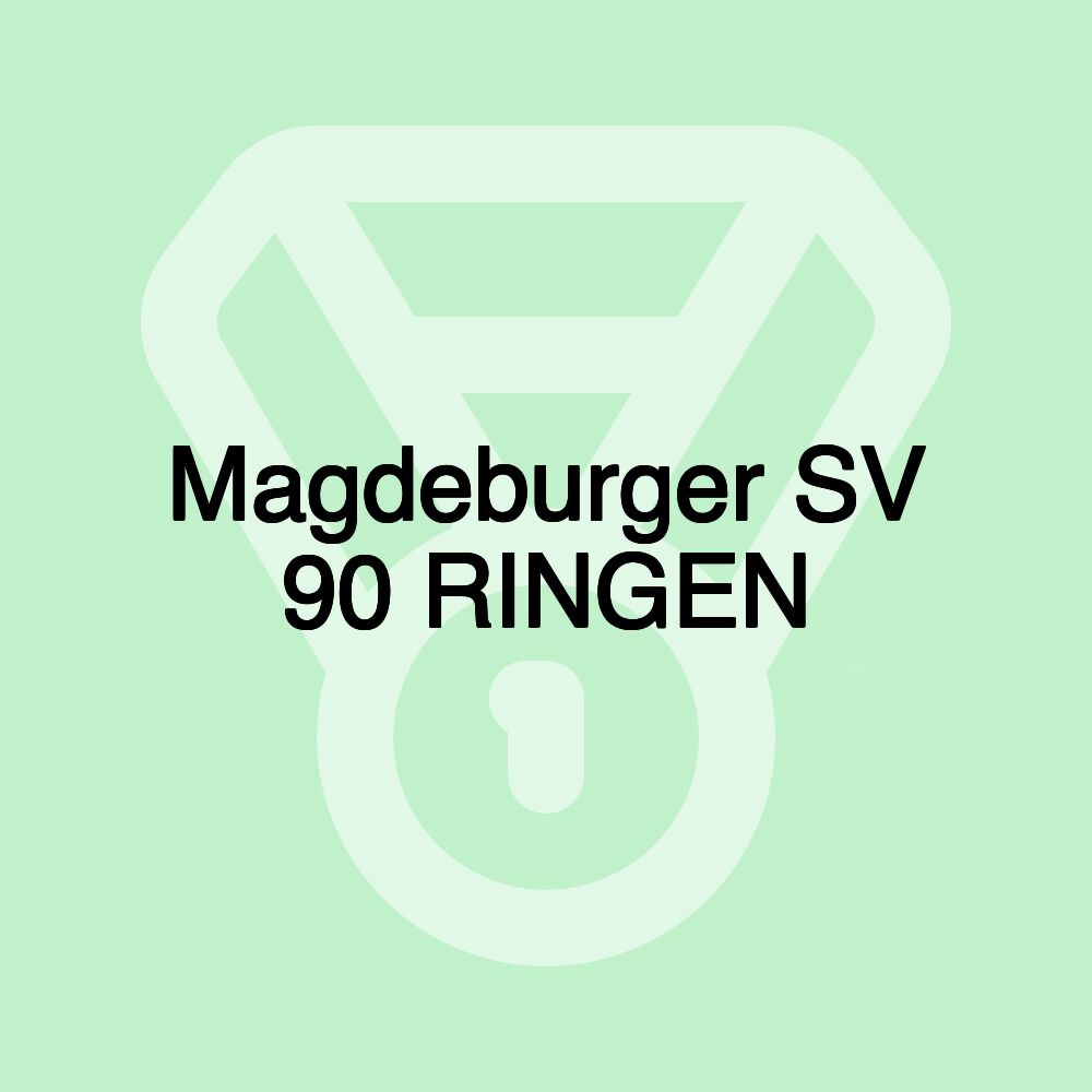 Magdeburger SV 90 RINGEN