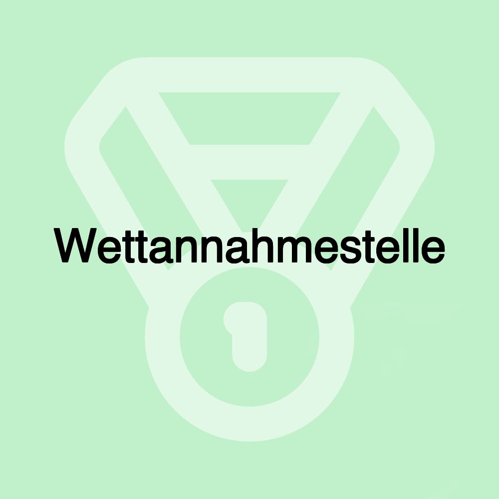 Wettannahmestelle