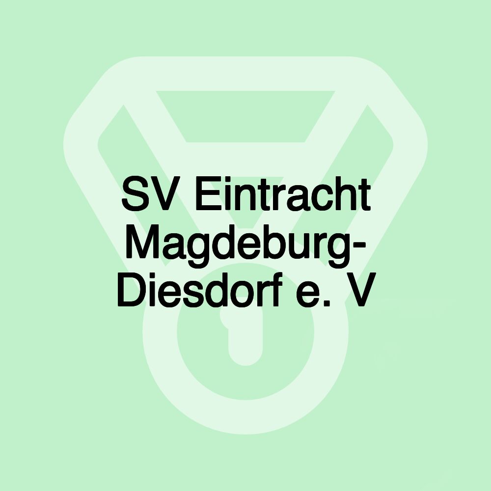 SV Eintracht Magdeburg- Diesdorf e. V