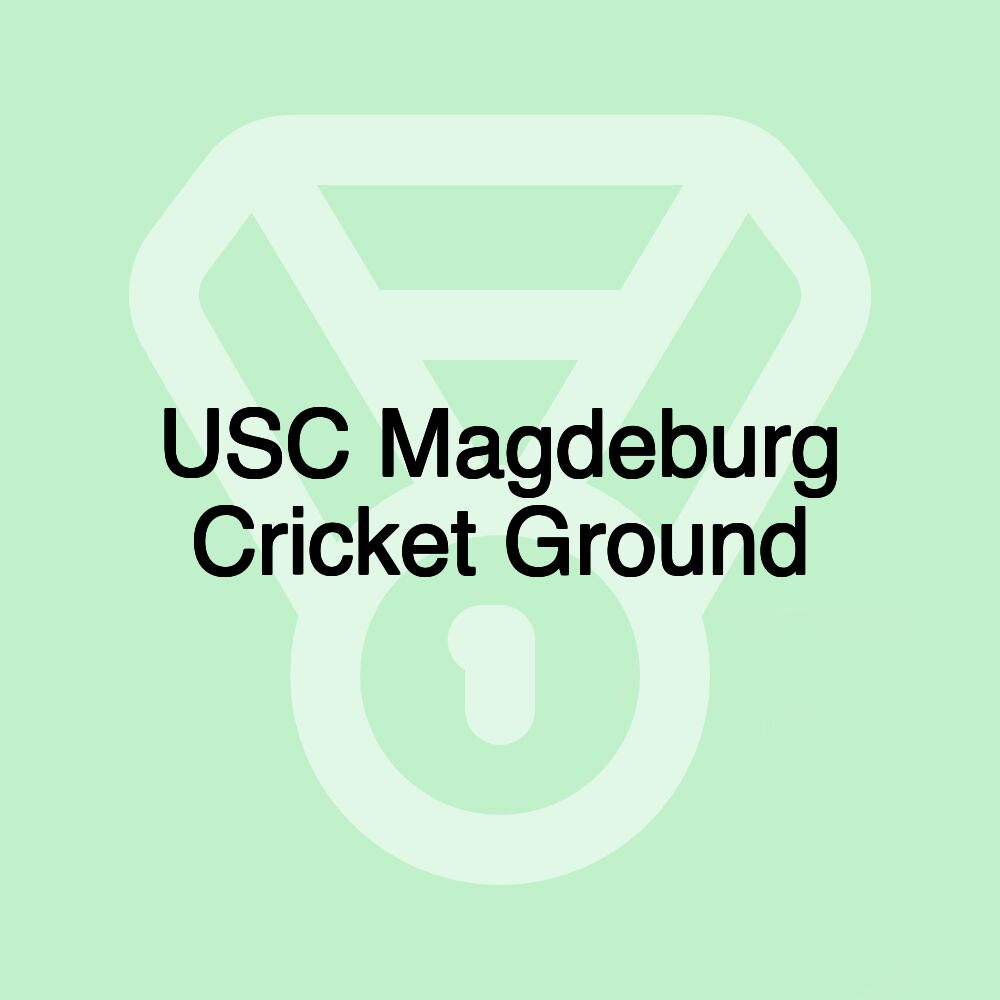 USC Magdeburg Cricket Ground