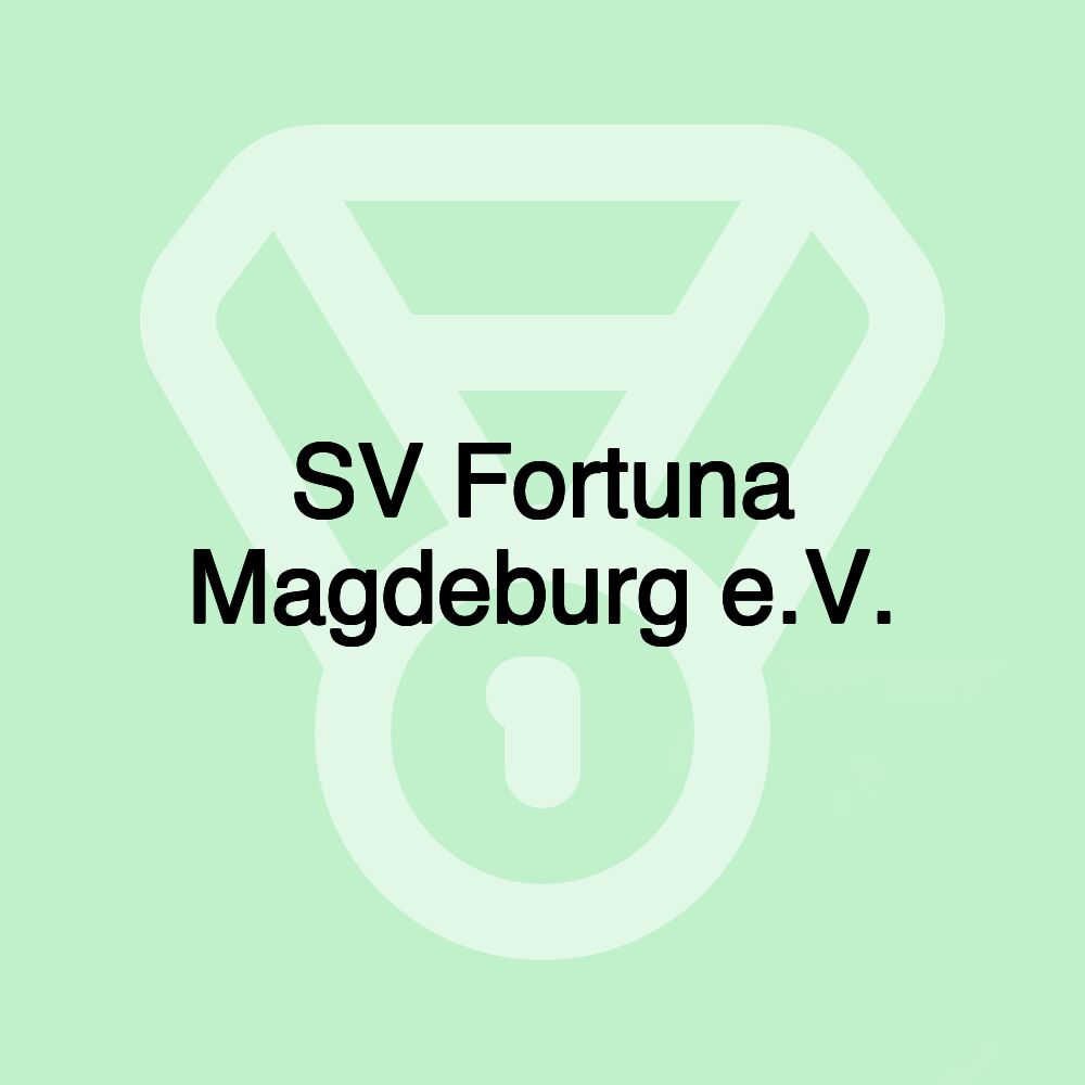 SV Fortuna Magdeburg e.V.