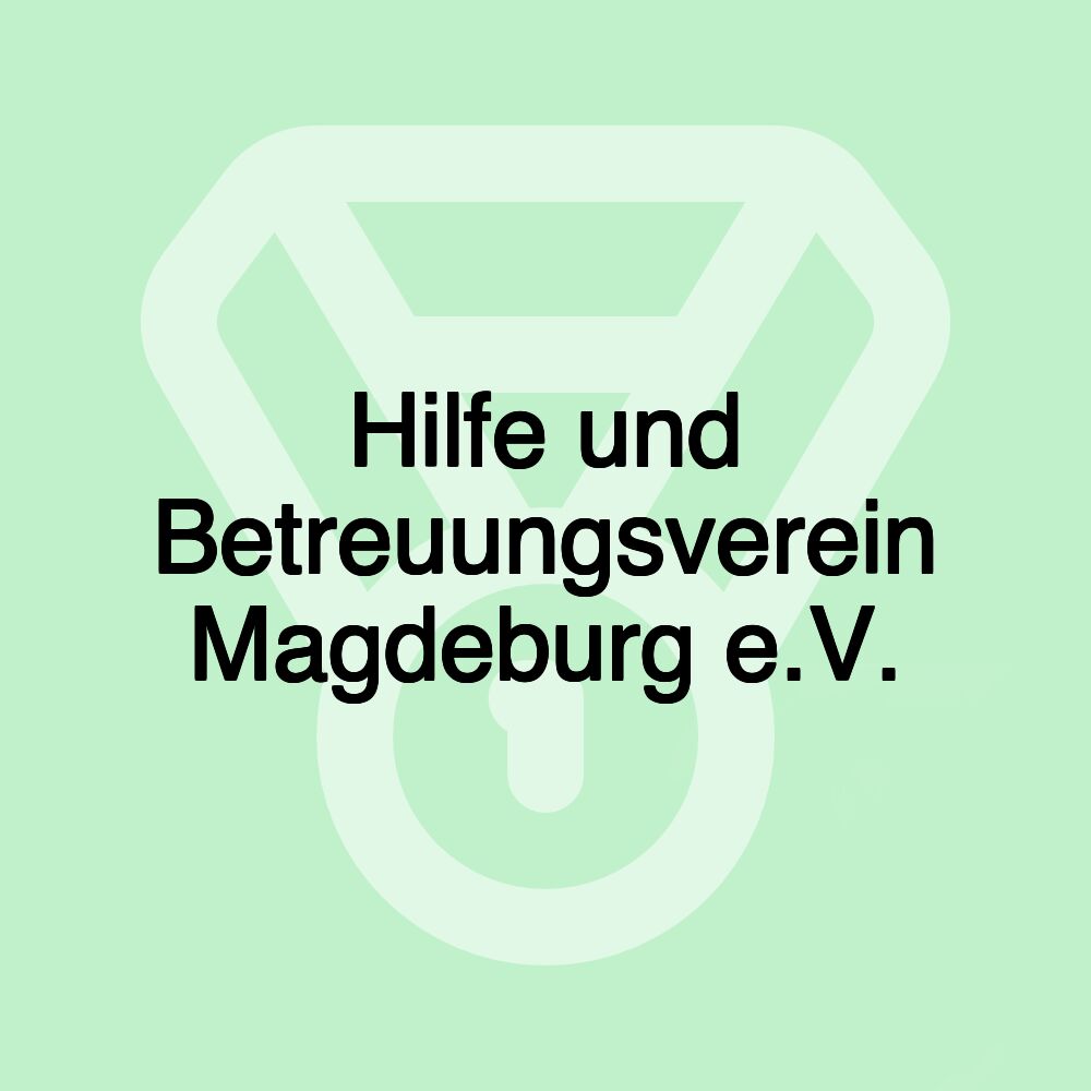 Hilfe und Betreuungsverein Magdeburg e.V.