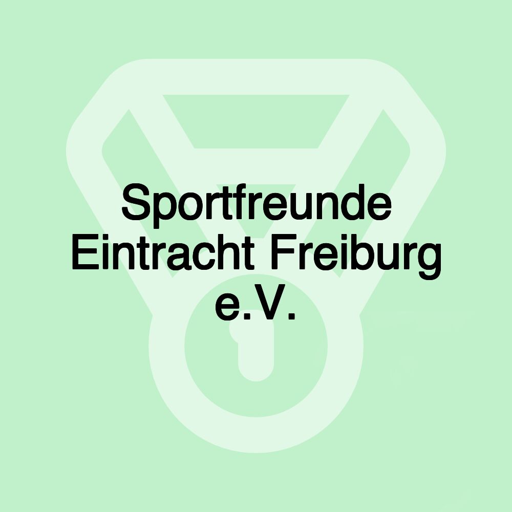 Sportfreunde Eintracht Freiburg e.V.