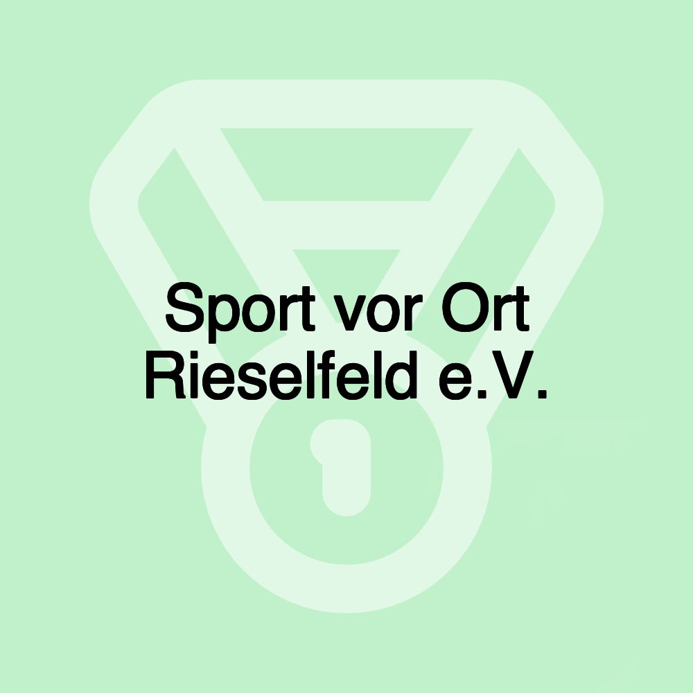 Sport vor Ort Rieselfeld e.V.