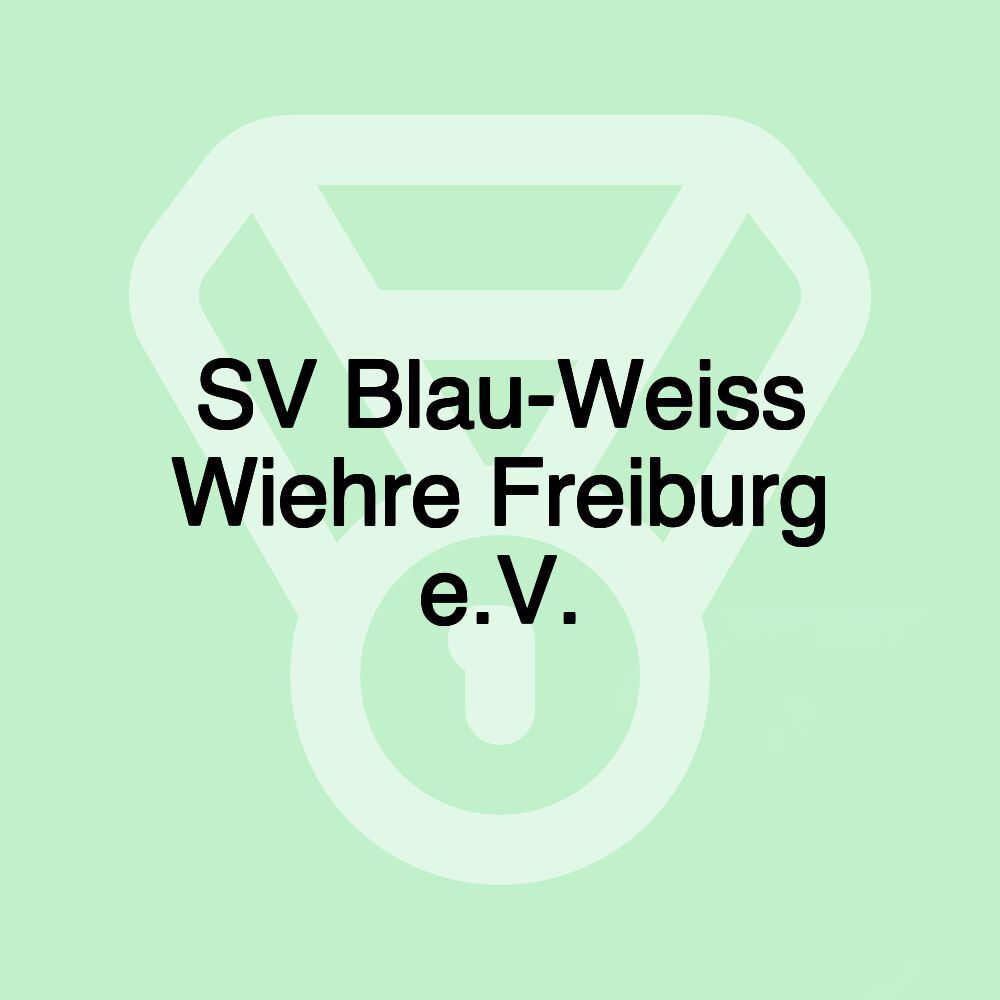 SV Blau-Weiss Wiehre Freiburg e.V.