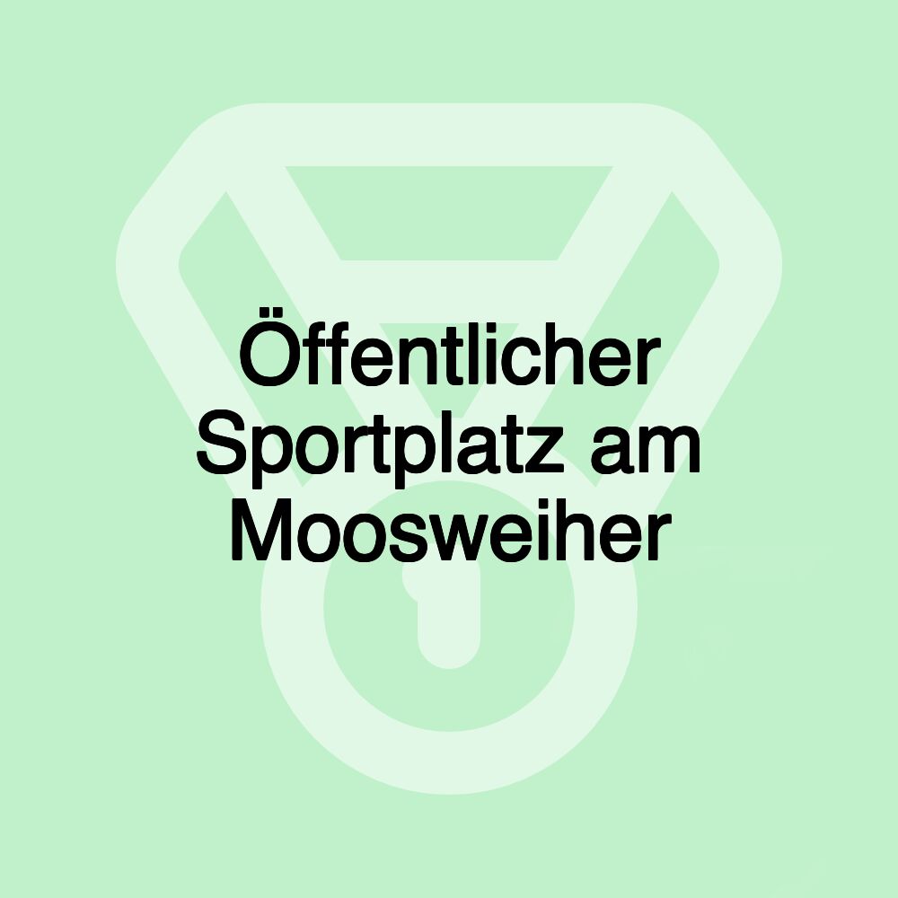 Öffentlicher Sportplatz am Moosweiher