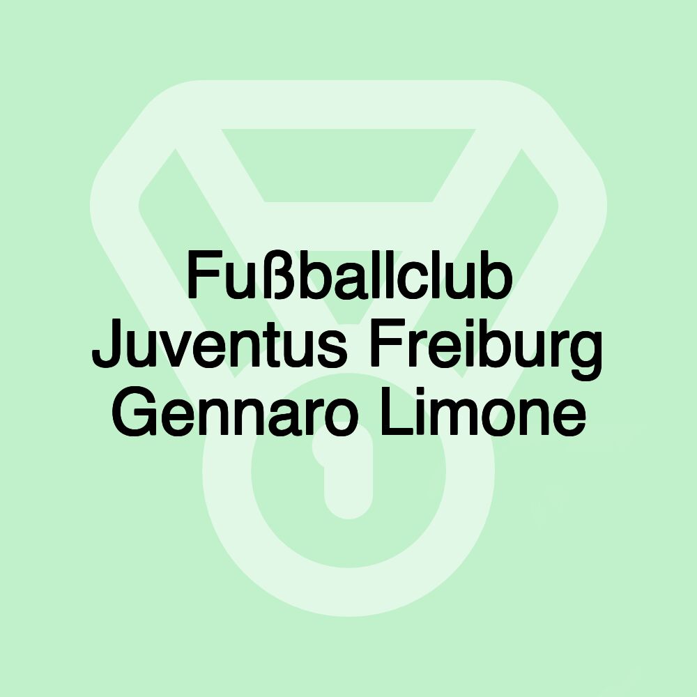 Fußballclub Juventus Freiburg Gennaro Limone