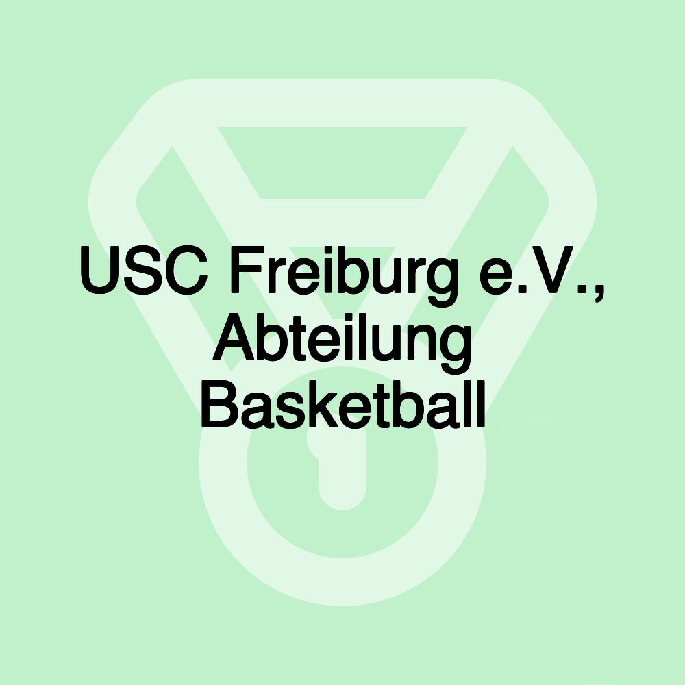 USC Freiburg e.V., Abteilung Basketball