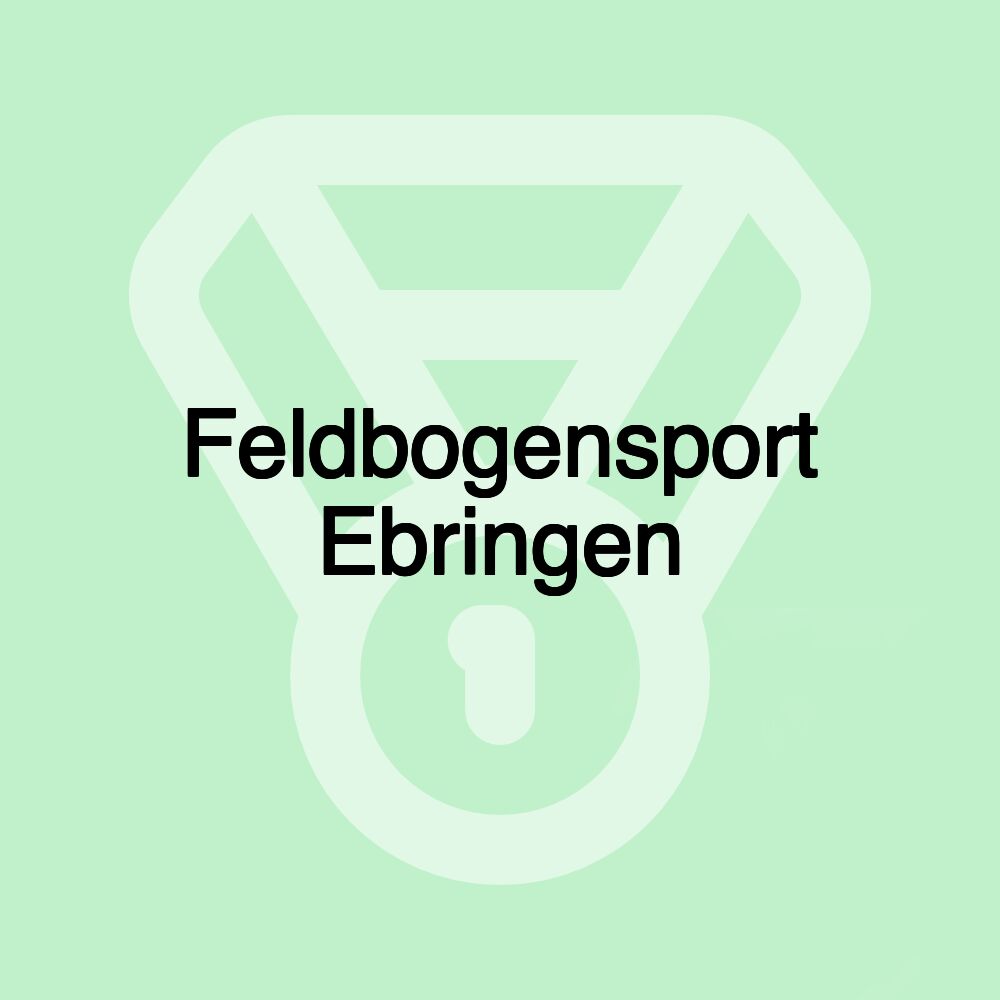 Feldbogensport Ebringen