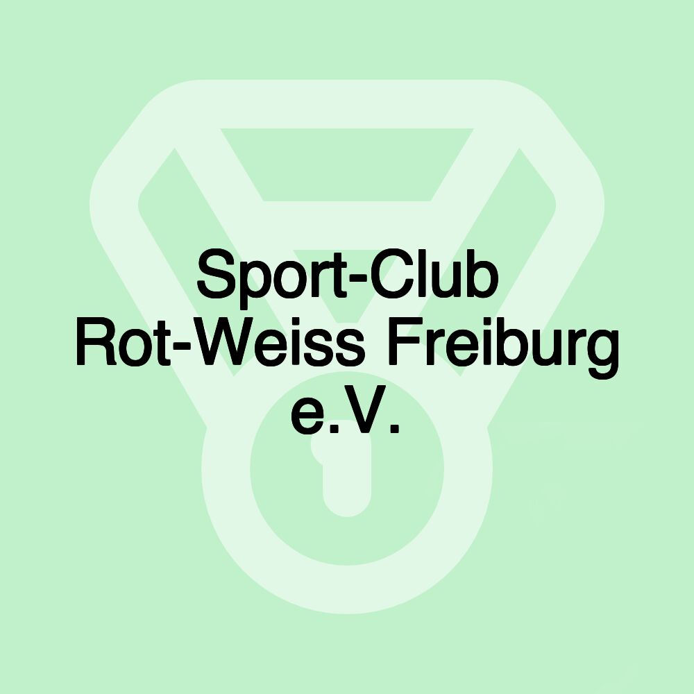 Sport-Club Rot-Weiss Freiburg e.V.