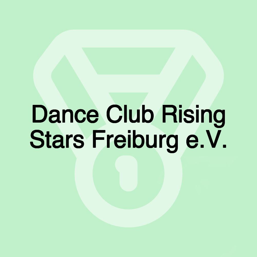 Dance Club Rising Stars Freiburg e.V.