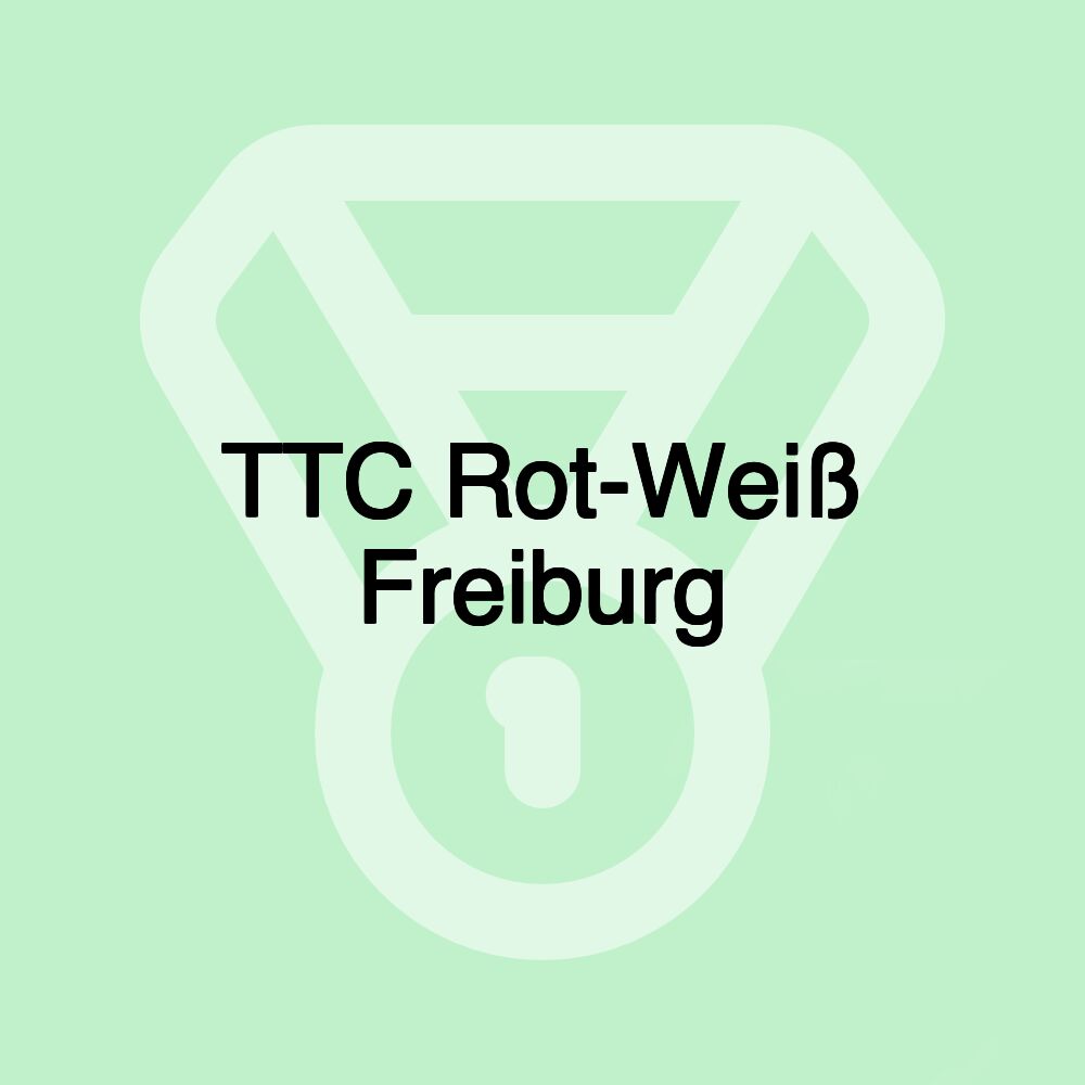 TTC Rot-Weiß Freiburg