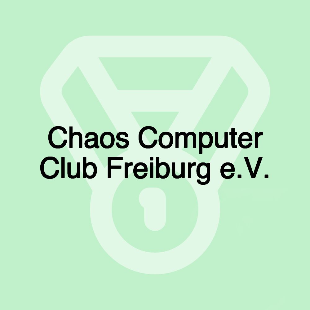 Chaos Computer Club Freiburg e.V.