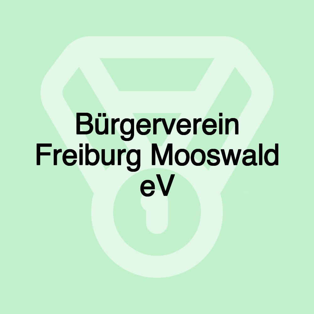 Bürgerverein Freiburg Mooswald eV