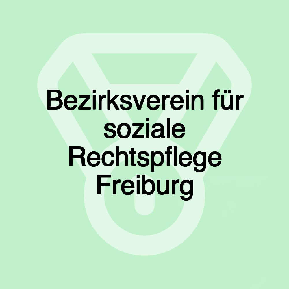 Bezirksverein für soziale Rechtspflege Freiburg