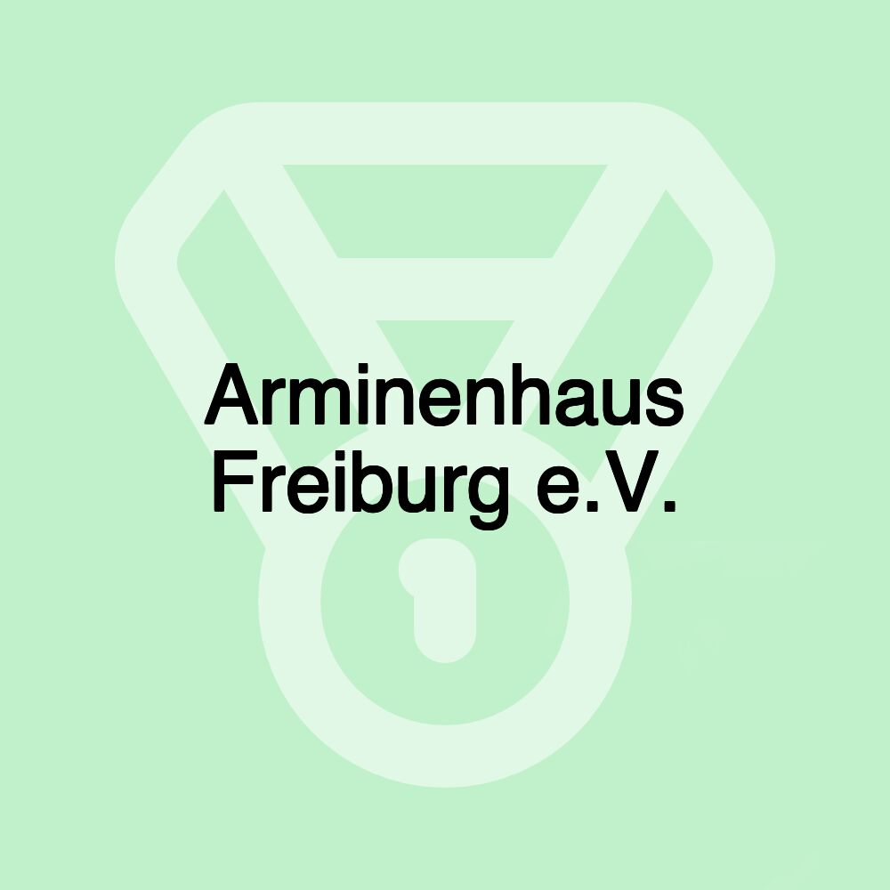 Arminenhaus Freiburg e.V.