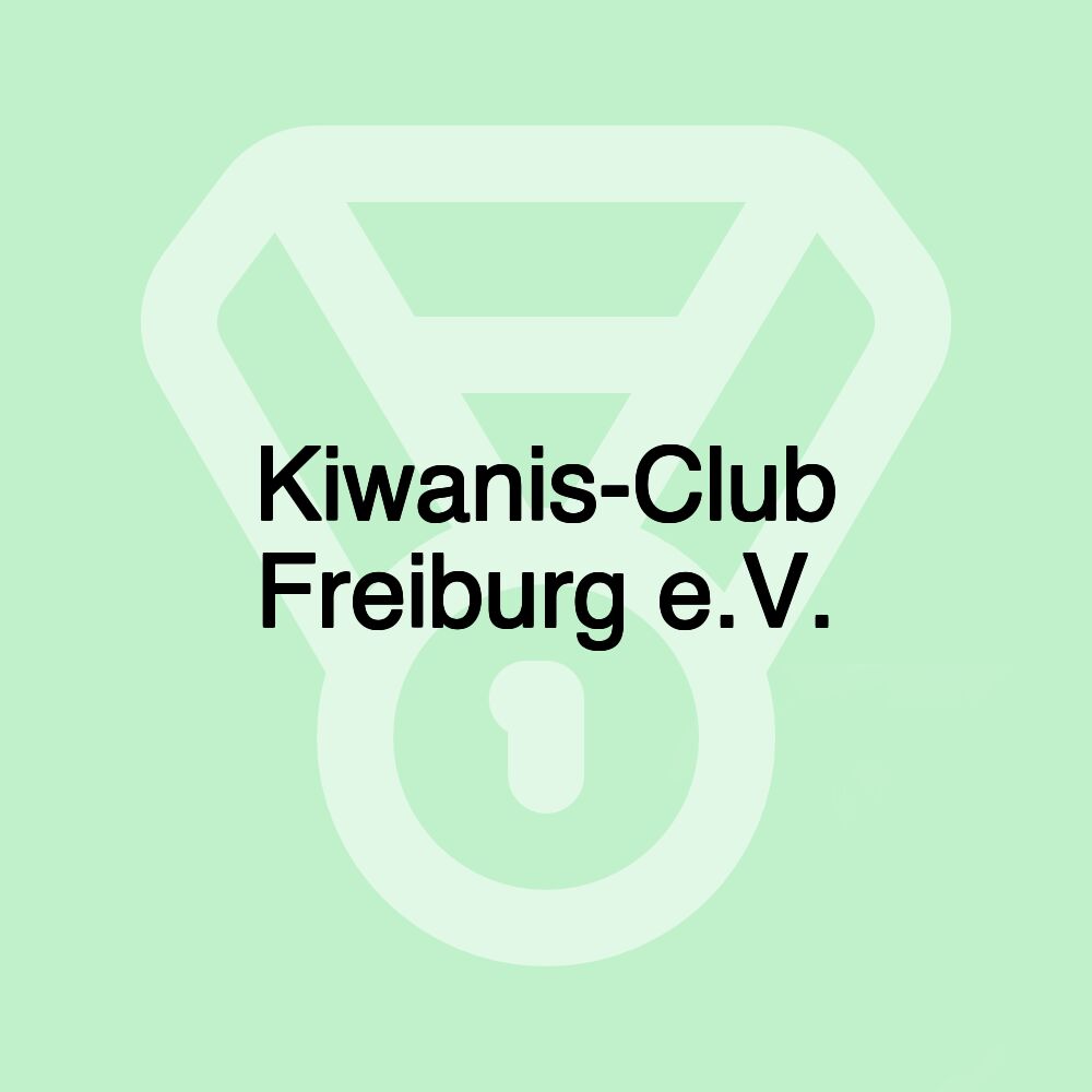 Kiwanis-Club Freiburg e.V.