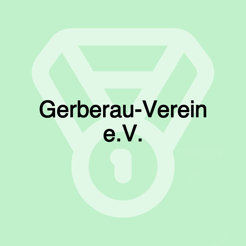 Gerberau-Verein e.V.